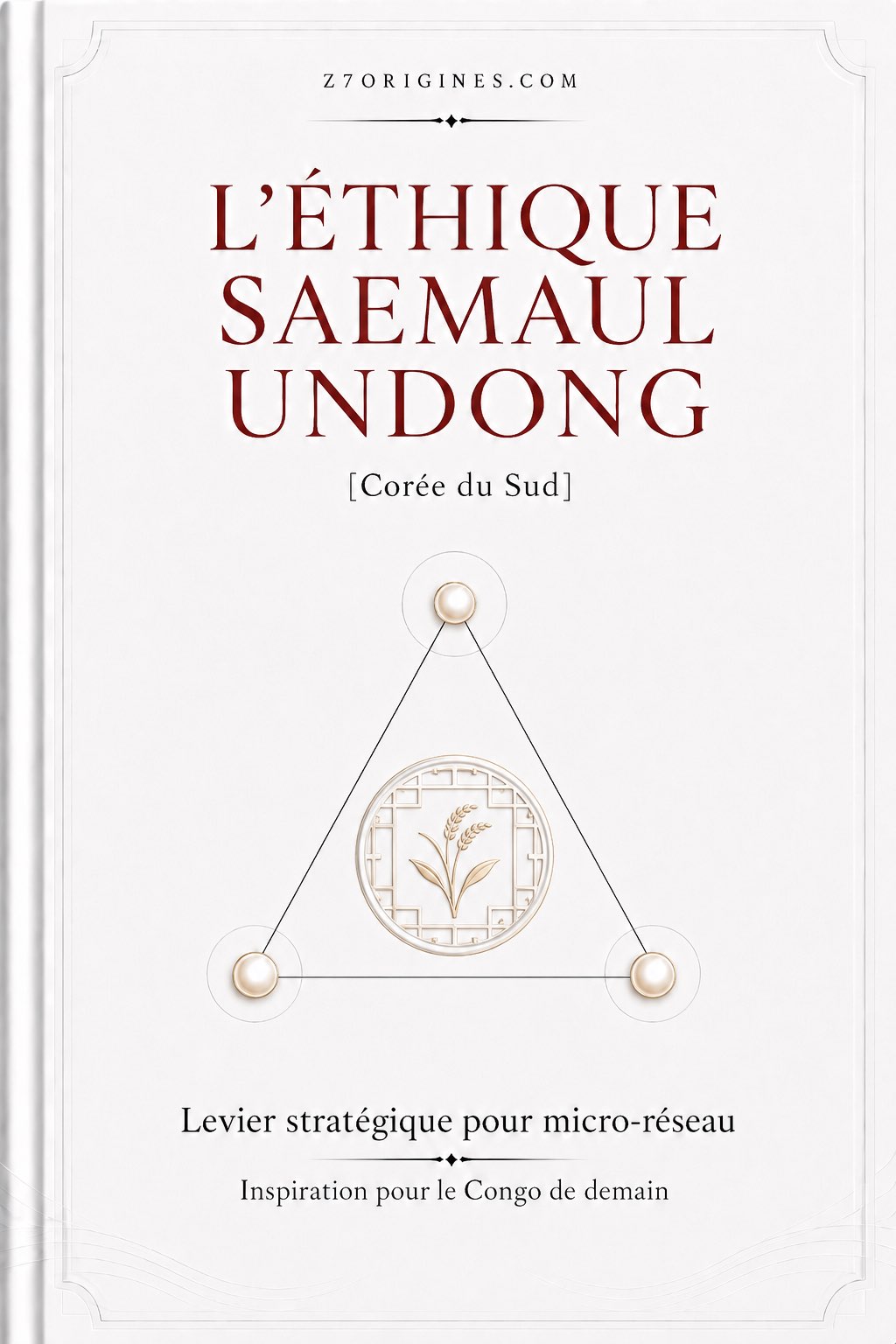 L'Éthique Saemaul Undong
